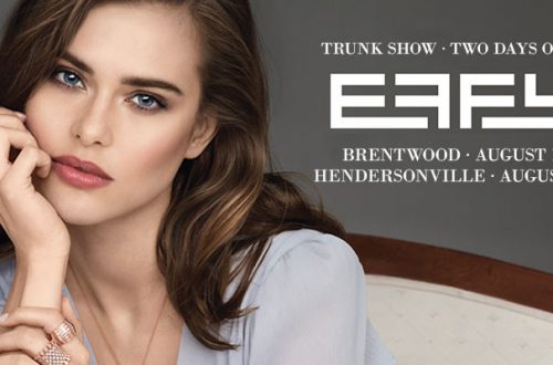 effy trunk show - two days only - brentwood august 18 - hendersonville august 19